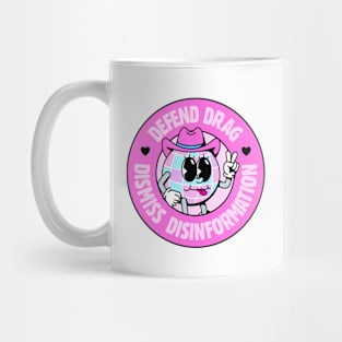 Defend Drag Dismiss Information - Drag Queen / Drag Race - Disco Cowgirl Mug